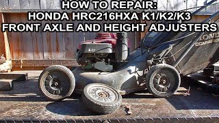 How To Repair A Honda HRC216 HXA Front Axle And Height Adjusters [upl. by Zsazsa514]