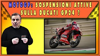 MOTOGP SOSPENSIONI ATTIVE SULLA DUCATI GP24 [upl. by Franzen]