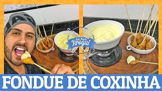 COMO FAZER FONDUE DE COXINHA  AnaMariaBrogui [upl. by Coral323]