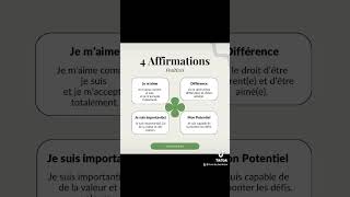 Découvrez ces 4 affirmations positives pour cultiver l’amour de soi l’acceptation et la confiance [upl. by Amaerd]