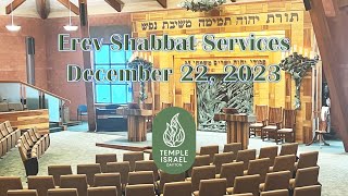 Erev Shabbat Services  December 22 2023 [upl. by Esej]