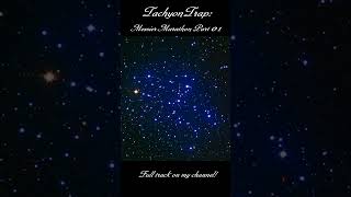 shorts TachyonTrap Messier Marathon Part 01 Excerpt [upl. by Hock]