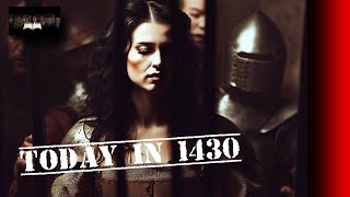 Joan of Arc is captured by the Burgundians  What happened today in history  History Book [upl. by Tenahs]