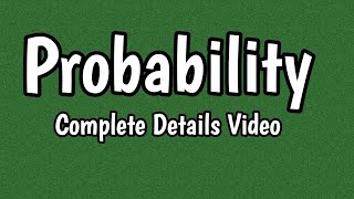 Probability  Probability Definition Probability MCQS Probability Problems [upl. by Swisher795]