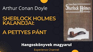 Arthur Conan Doyle A pettyes pánt Hangoskönyv [upl. by Sommer]