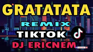 Tiktok Remix  Gratatata DiscoBudots  Dj Ericnem [upl. by Gnov455]