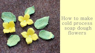 Using soap dough and cake decorating tools to create cold process soap flowers  Hydrangeas amp Leaves [upl. by Animsay652]