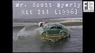 Scott Byerly Hit It 1996 [upl. by Terrence634]