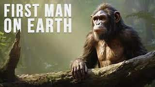 Evolution from Ape to Man  Who was the First Human Ancestor [upl. by Ahscrop]