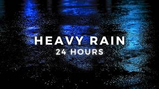 Rain Sounds for Sleeping 24 Hours  Heavy Rain All Night for Insomnia Relief [upl. by Turrell]