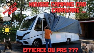 HOUSSE CAMPING CAR  CARAVANE  EFFICACE OU PAS [upl. by Belloir]