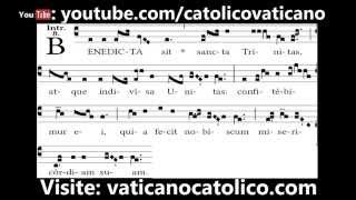 Benedicta sit  Canto Gregoriano  Gregorian Chant [upl. by Gregory249]