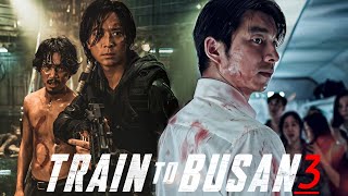 Train to Busan 3 Unveiling Peninsula  Teaser Trailer  Zombie Movie [upl. by Reifnnej]