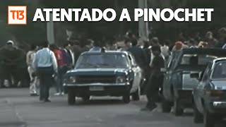 A 30 años del atentado a Pinochet [upl. by Taggart]