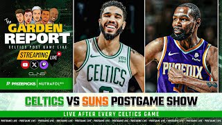 LIVE Celtics vs Suns Postgame Show  Garden Report [upl. by Ines]