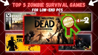 Top 5 3D Zombie Games for LowEnd PCs Survive the Apocalypse [upl. by Tanberg]