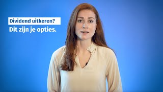 Dividend aan jezelf uitkeren dit zijn je opties [upl. by Ennayhc]