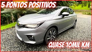 5 PONTOS POSITIVOS DO MEU HONDA CITY HATCH TOURING ESTÁ VALENDO A PENA [upl. by Coletta595]