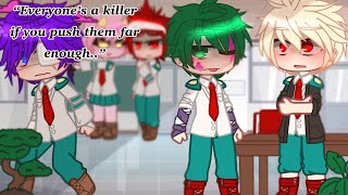 Everyone’s a killer if you push them far enough  meme  BkDk  Mha  Bnha  shiro [upl. by Kcirrez]