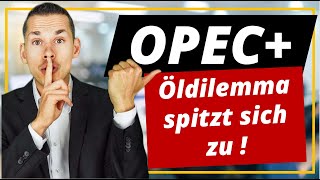 Opec Plus Öldilemma spitzt sich zu [upl. by Nylecoj]