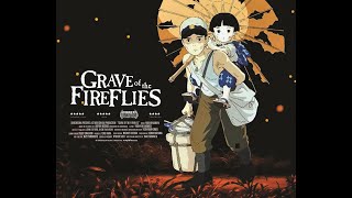 Grave Of The Fireflies 1988 Ngôi Mộ Đom Đóm thuyết minh [upl. by Oj]