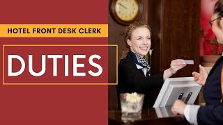 Front Desk Receptionist Duties  Hotel Training  Front Desk Clerk [upl. by Kerek]