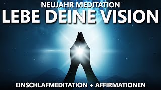 Löse Ängste amp Zweifel und lebe deine Vision  Neujahrsmeditation zum Ende der Rauhnächte [upl. by Reinaldos]