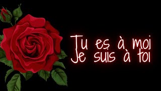 💕Ma déclaration damour pour toi 💞 Je suis à toi et tu es à moi [upl. by Haraf]