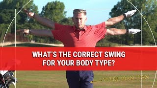 What Is The Correct Golf Swing For Your Body Type  Golf Swing Tips  DWG [upl. by Enelia]