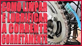 COMO LIMPAR E LUBRIFICAR CORRETAMENTE A CORRENTE DA MOTO [upl. by Lamraj]