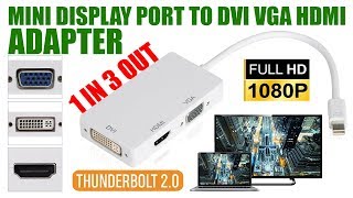 Mini Displayport DP Thunderbolt to HDMI VGA DVI Adapter For MacBook Pro Mac Air [upl. by Esor]