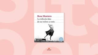 Audiolibro La ridícula idea de no volver a verte de Rosa Montero en Storytel [upl. by Eramal]