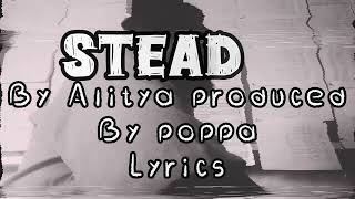 Steady by Alitya lyrics produced poppa [upl. by Namijneb]