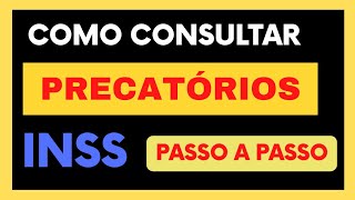 Como Consultar Precatórios  Atrasados do INSS [upl. by Keese]