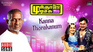 Kanna Thorakanum  Mundhanai Mudichu  Ilaiyaraaja  Bhagyaraj  S Janaki  Malaysia Vasudevan [upl. by Basir]