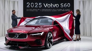 2025 Volvo S60 Unveiled The Luxury Sedan That’s Changing Everything [upl. by Pazit]