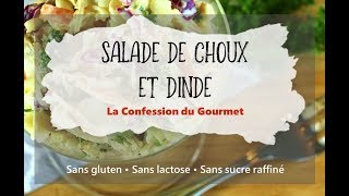 Salade de Choux et Dinde  Paléo [upl. by Gunther]