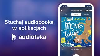 Momo Ty łobuzie  audiobook dla dzieci  Jacek Dubois czyta Mateusz Weber [upl. by Laehcym]