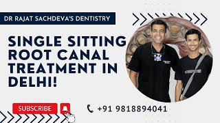 Root Canal Treatment in Delhi  Root Canal Treatment Charges  Dental Treatment Delhi [upl. by Arbed]