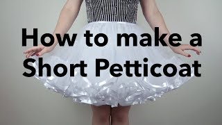 How to make a Short Petticoat Tutorial [upl. by Llerihs]