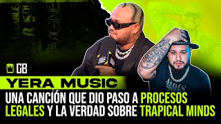 YERA MUSIC HABLA DE LO QUE PASÓ CON TRAPICAL MINDS Y LO QUE PASA EN LA COSTA CON LA MÚSICA [upl. by Ihp]