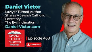 Daniel Victor  Lawyer Turned Author Shares A Jewish Catholic Lovestory  The Evil Inclination [upl. by Ahsinat]