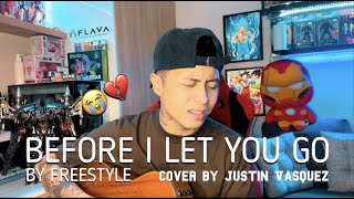 before I let you go x cover by Justin Vasquez [upl. by Annayhs180]