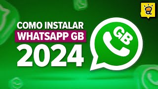 COMO VOLTAR A USAR O WHATSAPP GB MESMO DEPOIS DE PROIBIDO Atualizado 2024 [upl. by Altman]