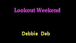 karaoke  Debbie Deb  Lookout Weekend [upl. by Vasyuta]