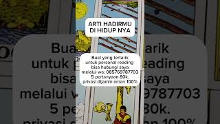 Arti hadirmu di hidupnya tarot [upl. by Nivrae]