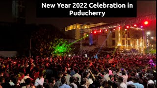 Pondicherry New Year Celebration 2022 Promenade Beach [upl. by Drarej807]