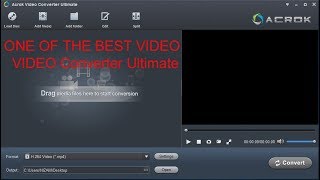 Acrok Video Converter Ultimate 2018 [upl. by Hintze]