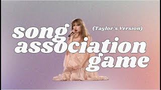 Song Association Game Taylor Swift Version 8 [upl. by Guevara]