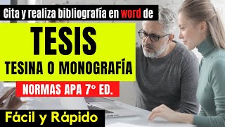 CÓMO CITAR Y HACER BIBLIOGRAFÍA DE TESIS TESINA O MONOGRAFÍA CON EJEMPLO NORMAS APA 7ma EDICIÓN [upl. by Golden]